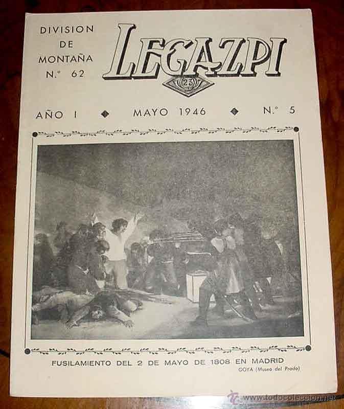 Military Antiques: ANTIGUA REVISTA LEGAZPI, DE LA DIVISION DE MONTA&Ntilde;A NUM. 62 - NUMERO 5DEL A&Ntilde;O I DE 1946 DE - EXCELENT
