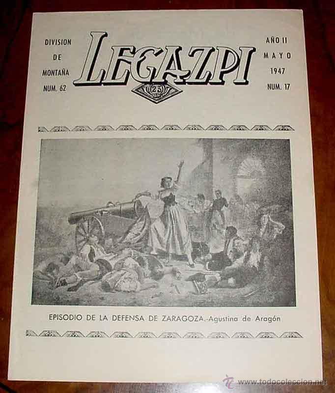 Military Antiques: ANTIGUA REVISTA LEGAZPI, DE LA DIVISION DE MONTA&Ntilde;A NUM. 62 - NUMERO 17 DEL A&Ntilde;O I DE 1946 DE - EXCELE