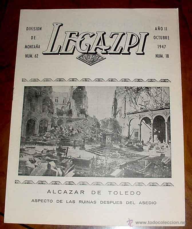 Military Antiques: ANTIGUA REVISTA LEGAZPI, DE LA DIVISION DE MONTA&Ntilde;A NUM. 62 - NUMERO 18 DEL A&Ntilde;O I DE 1946 DE - EXCELE