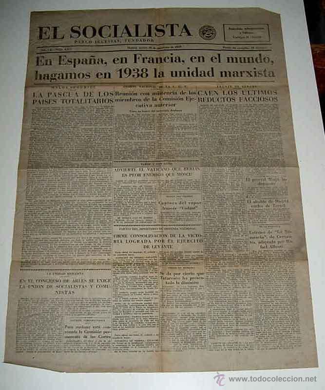 Militaria: ANTIGUO PERIODICO EL SOCIALISTA, PLENA GUERRA CIVIL - 28 DE DICIEMBRE DE 1937 - EN ESPA&Ntilde;A, EN FRANCI