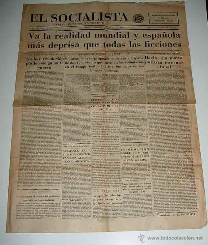 Militaria: ANTIGUO PERIODICO EL SOCIALISTA, PLENA GUERRA CIVIL - 3 DE NOVIEMBRE DE 1937 - VA LA REALIDAD MUNDIA