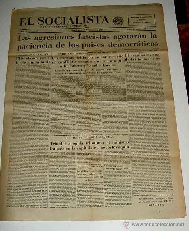 Militaria: ANTIGUO PERIODICO EL SOCIALISTA, PLENA GUERRA CIVIL - 16 DE DICIEMBRE DE 1937 - LAS AGRESIONES FASCI