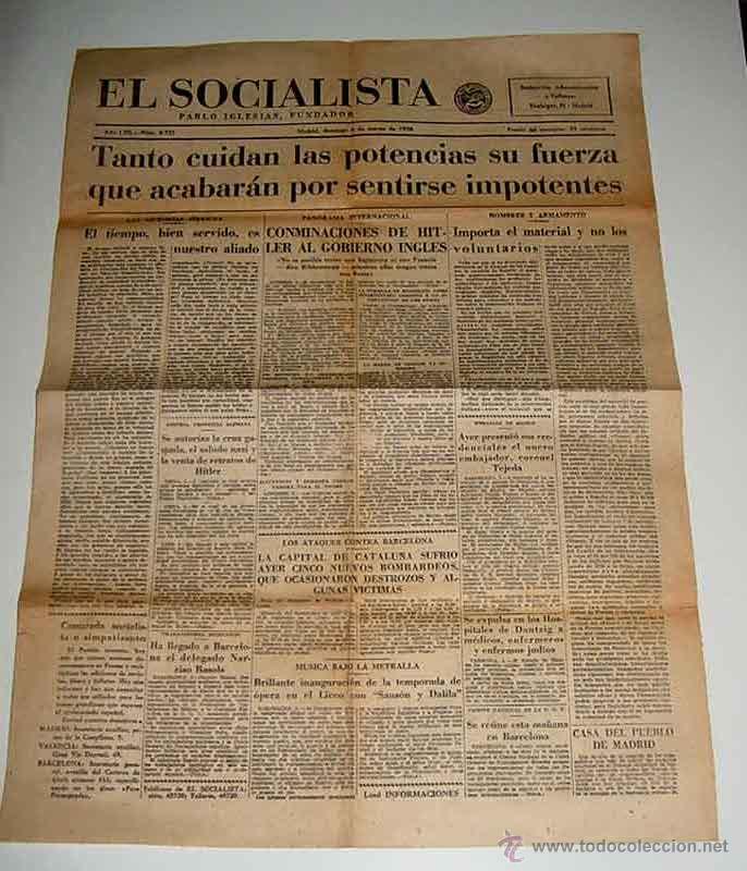 Militaria: ANTIGUO PERIODICO EL SOCIALISTA, PLENA GUERRA CIVIL - 6 DE MARZO DE 1938 - TANTO CUIDAN LAS POTENCIA
