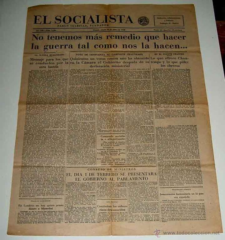 Militaria: ANTIGUO PERIODICO EL SOCIALISTA, PLENA GUERRA CIVIL - 22 DE ENERO DE 1938 - NO TENEMOS MAS REMEDIO Q