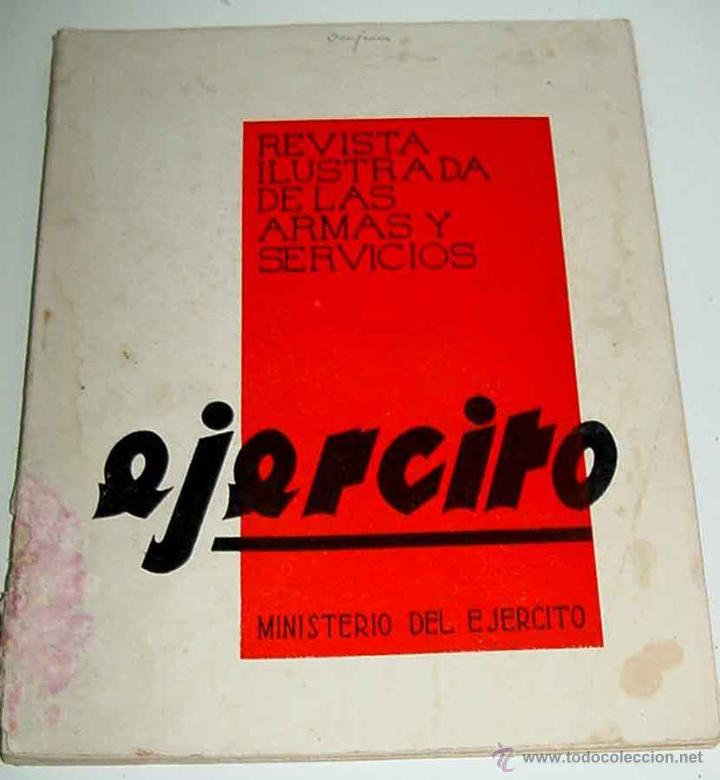 Militaria: ANTIGUA REVISTA EJERCITO - N&ordm; 13, FEBRERO 1941 - REVISTA ILUSTRADA DE LAS ARMAS Y SERVICIOS - MINIST