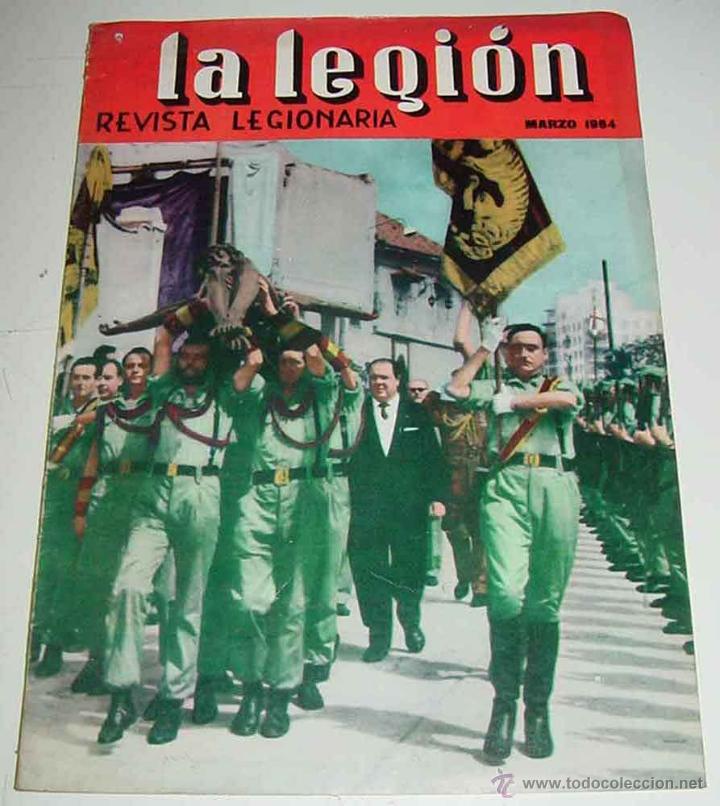 Militaria: ANTIGUA REVISTA LEGIONARIA - LA LEGION - MARZO DE 1964 - ARTICULOS Y FOTOGRAFIAS DEL SAHARA, II TERC