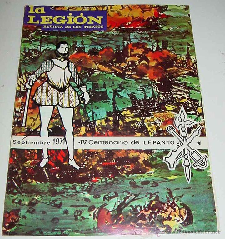 Militaria: ANTIGUA REVISTA LEGIONARIA - LA LEGION - REVISTA DE LOS TERCIOS - SEPTIEMBRE DE 1971 - ARTICULOS Y F