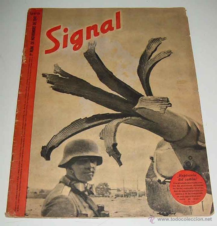 Militaria: ANTIGUA REVISTA SIGNAL -  1&ordm; NUM. DE NOVIEMBRE DE 1941 - CON MUCHAS FOTOGRAFIAS - 47 PAG. APROX - MI