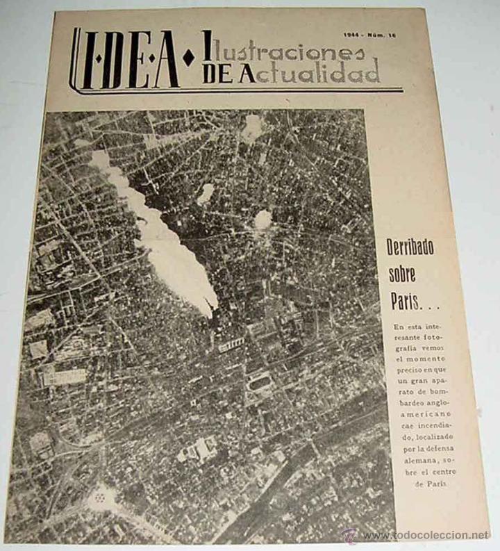 Military Antiques: ANTIGUA PUBLICACION IDEA NUM. 16 - 1944 - ILUSTRACIONES DE ACTUALIDAD - II GUERRA MUNDIAL - PROPAGA