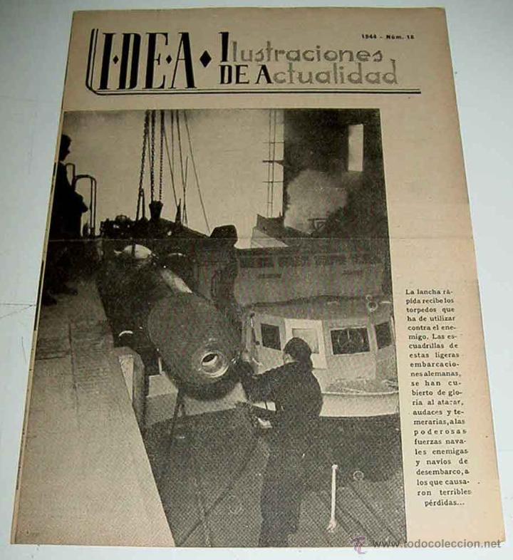 Military Antiques: ANTIGUA PUBLICACION IDEA NUM. 18 - 1944 - ILUSTRACIONES DE ACTUALIDAD - II GUERRA MUNDIAL - PROPAGA