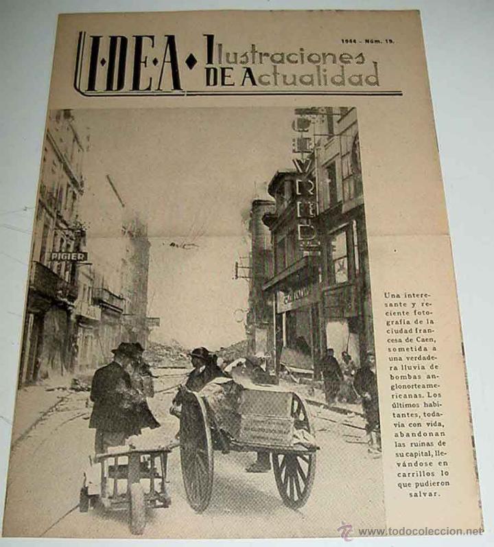 Military Antiques: ANTIGUA PUBLICACION IDEA NUM. 19 - 1944 - ILUSTRACIONES DE ACTUALIDAD - II GUERRA MUNDIAL - PROPAGA