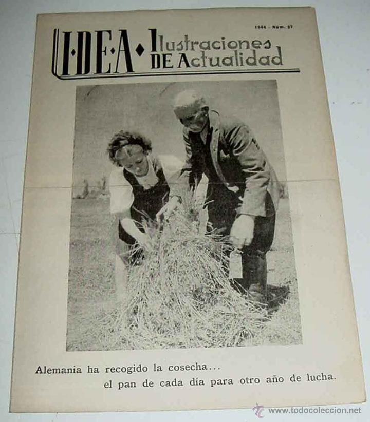 Military Antiques: ANTIGUA PUBLICACION IDEA NUM. 27 - 1944 -ILUSTRACIONES DE ACTUALIDAD - II GUERRA MUNDIAL - PROPAGAN