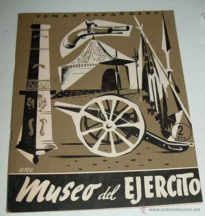 Military Antiques: TEMAS ESPA&Ntilde;OLES N&ordm; 97 - EL MUSEO DEL EJERCITO - POR ALFREDO ISASI GARCIA - PUBLICACIONES ESPA&Ntilde;OLAS -