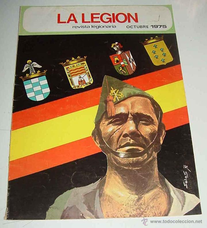 Militaria: ANTIGUA REVISTA LA LEGION - REVISTA DE LOS TERCIOS - OCTUBRE DE 1975 - ACTUALIDAD LEGIONARIA, DEL TE
