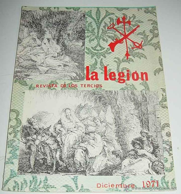 Militaria: ANTIGUA REVISTA LA LEGION - REVISTA DE LOS TERCIOS - DICIEMBRE DE 1971 - ACTUALIDAD LEGIONARIA, DEL