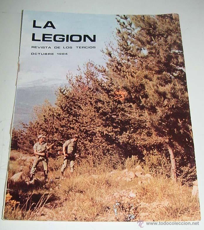 Militaria: ANTIGUA REVISTA LA LEGION - REVISTA DE LOS TERCIOS - OCTUBRE DE 1984 - ACTUALIDAD LEGIONARIA, DE LOS