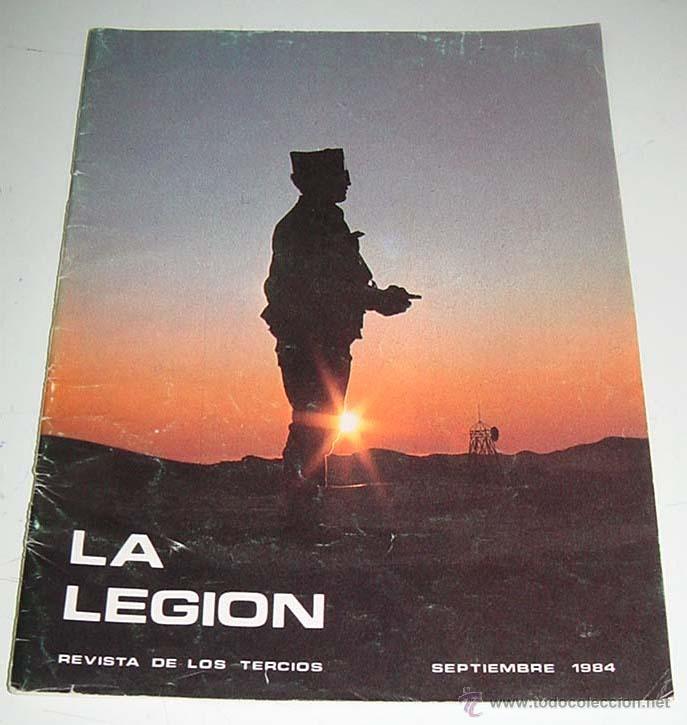 Militaria: ANTIGUA REVISTA LA LEGION - REVISTA DE LOS TERCIOS - SEPTIEMBRE DE 1984 - ACTUALIDAD LEGIONARIA, DE