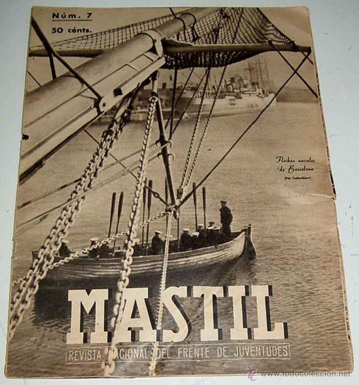Militaria: REVISTA MASTIL, N&ordm; 7 - 1 DE FEBRERO DE 1941 - 24 PAGINAS, MIDE 37 X 28 CMS. REVISTA NACIONAL DEL FRE