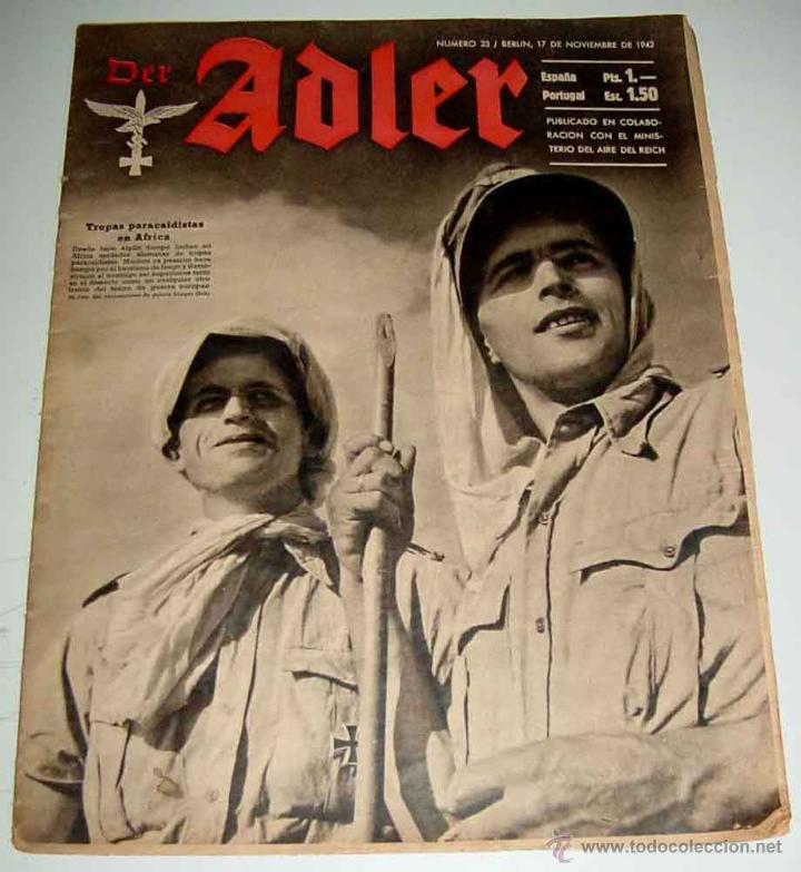 Militaria: ANTIGUA REVISTA ADLER N&ordm; 23 -  BERLIN 18 NOVIEMBRE 1942 - TIENE 30 PAGINAS LLENAS DE FOTOGRAFIAS - E