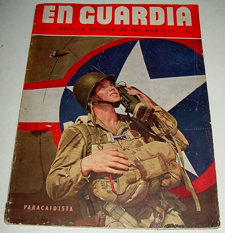 Military Antiques: En Guardia. A&ntilde;o 3. n&ordm; 3.(Abril de 1941). Revista. Para la defensa de las Americas - MIDE 35,5 X 26 C