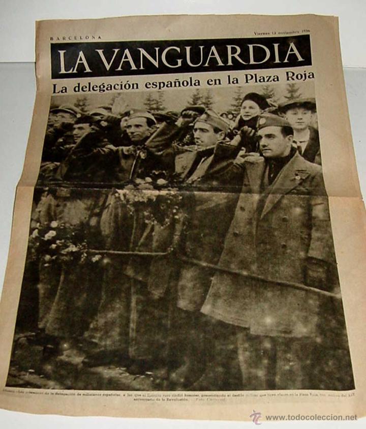 Militaria: ANTIGUO PERIODICO LA VANGUARDIA . 13 NOVIEMBRE 1936 - PLENA GUERRA CIVIL, LA DELEGACION ESPA&Ntilde;OLA EN