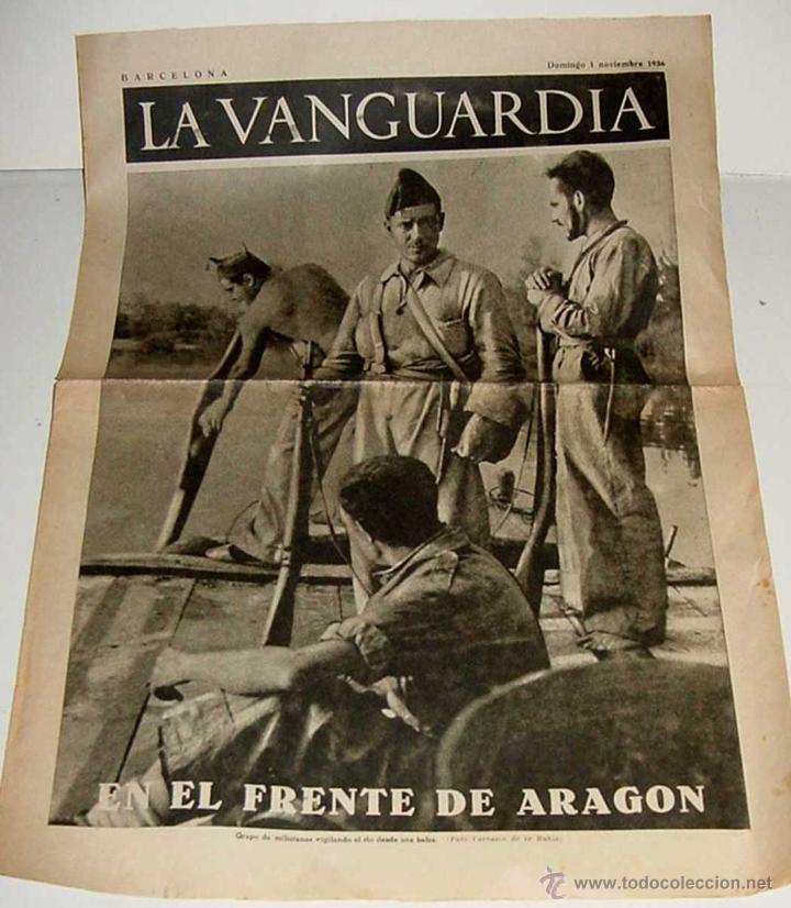 Militaria: ANTIGUO PERIODICO LA VANGUARDIA . 1 NOVIEMBRE 1936 - PLENA GUERRA CIVIL, EN EL FRENTE DE ARAGON, MIT
