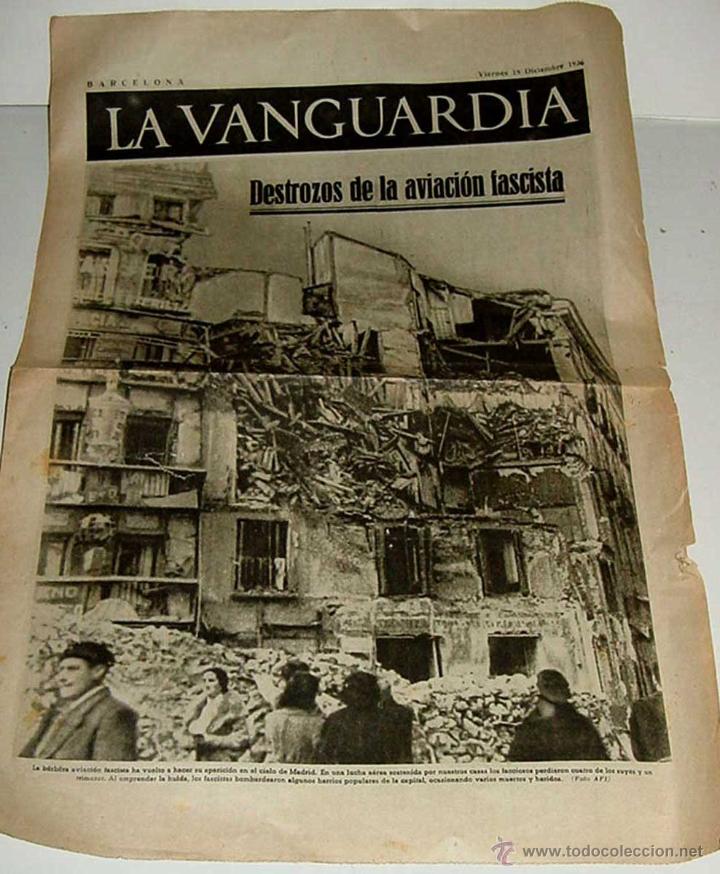 Militaria: ANTIGUO PERIODICO LA VANGUARDIA . 18 DICIEMBRE 1936 - PLENA GUERRA CIVIL, DESTROZOS DE LA AVIACION F