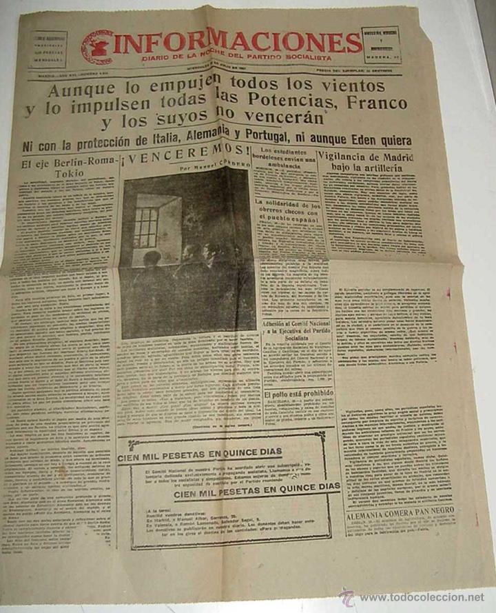 Militaria: ANTIGUO PERIODICO INFORMACIONES DE 28 DE JULIO DE 1937, PLENA GUERRA CIVIL . MADRID - TIENE 4 PAGINA