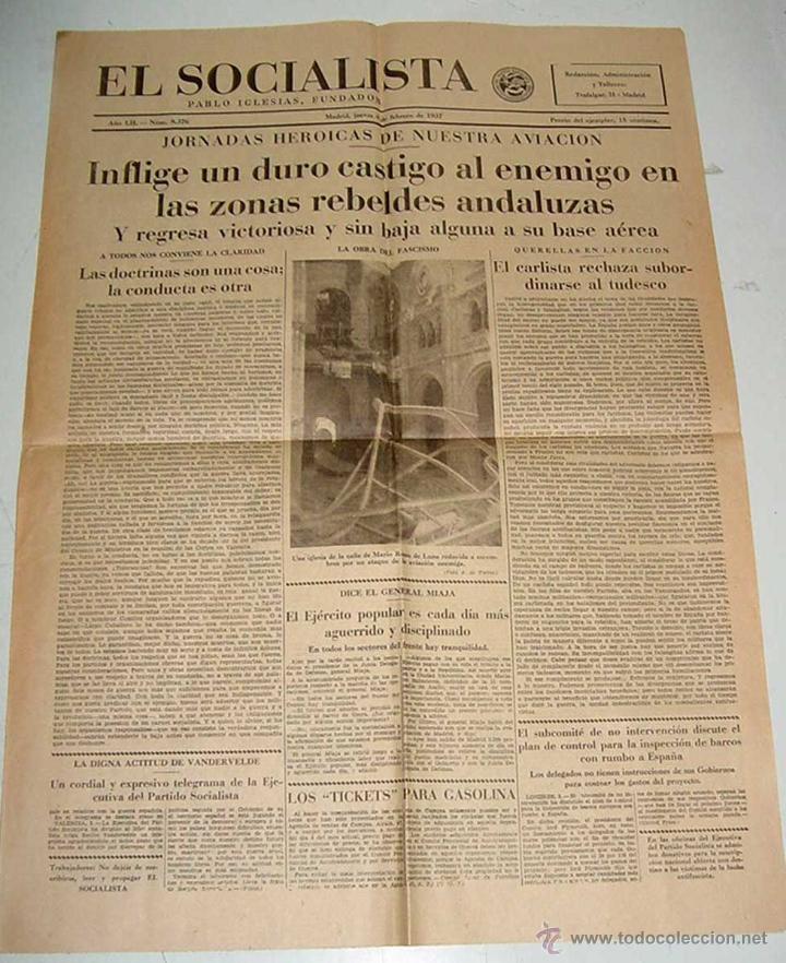 Militaria: ANTIGUO PERIODICO EL SOCIALISTA DE 4 DE FEBRERO DE 1937, PLENA GUERRA CIVIL . MADRID - TIENE 4 PAGIN