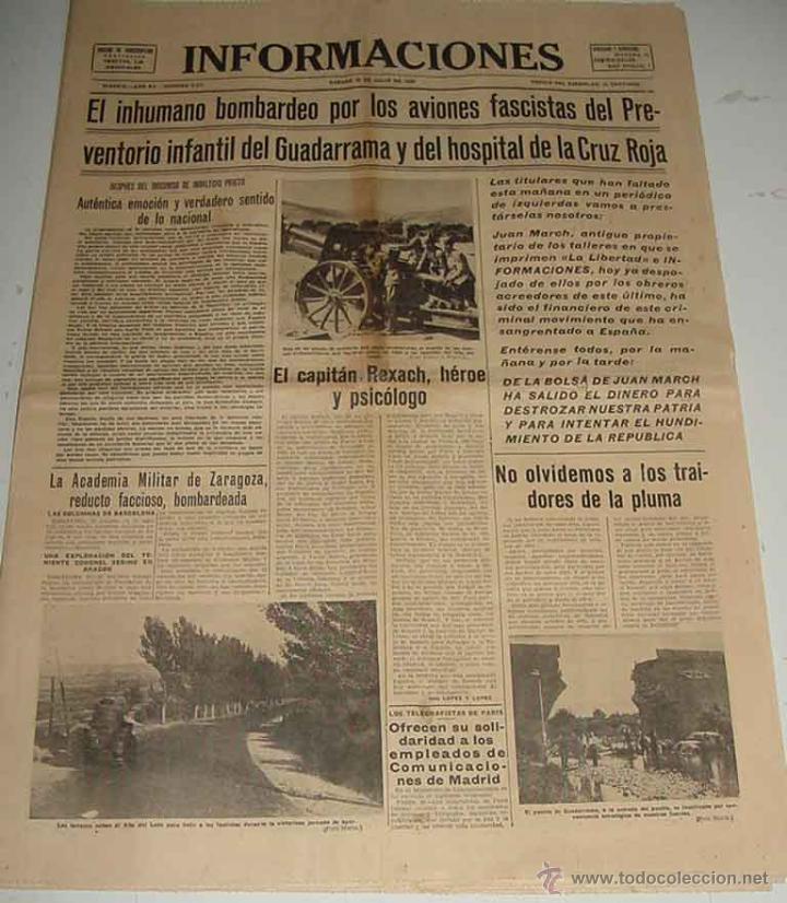 Militaria: ANTIGUO PERIODICO DE PLENA GUERRA CIVIL - INFORMACIONES - MADRID 25 DE JULIO DE 1936 - VISTO DESDE E