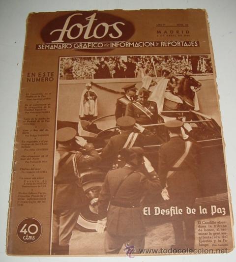 Militaria: ANTIGUA REVISTA FOTOS - Semanario Gr&aacute;fico de Informacion y Reportajes - N&ordm; 162 - 6 DE ABRIL  DE 1940