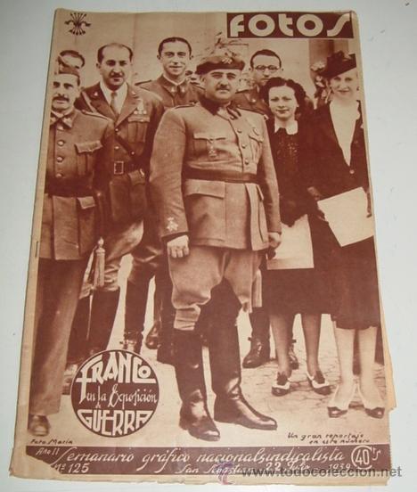 Militaria: ANTIGUA REVISTA FOTOS . N&ordm; 125 DE 22 DE JULIO DE 1939 - FRANCO EN LA EXPOSICION DE GURRA DE SAN SEBA