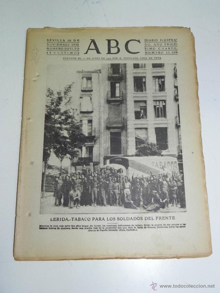 Military Antiques: ANTIGUO PERIODICO ABC NUM. 11059 DE 10 DE NOVIEMBRE DE 1938, PLENA GUERRA CIVIL, BATALLA DEL EBRO, P