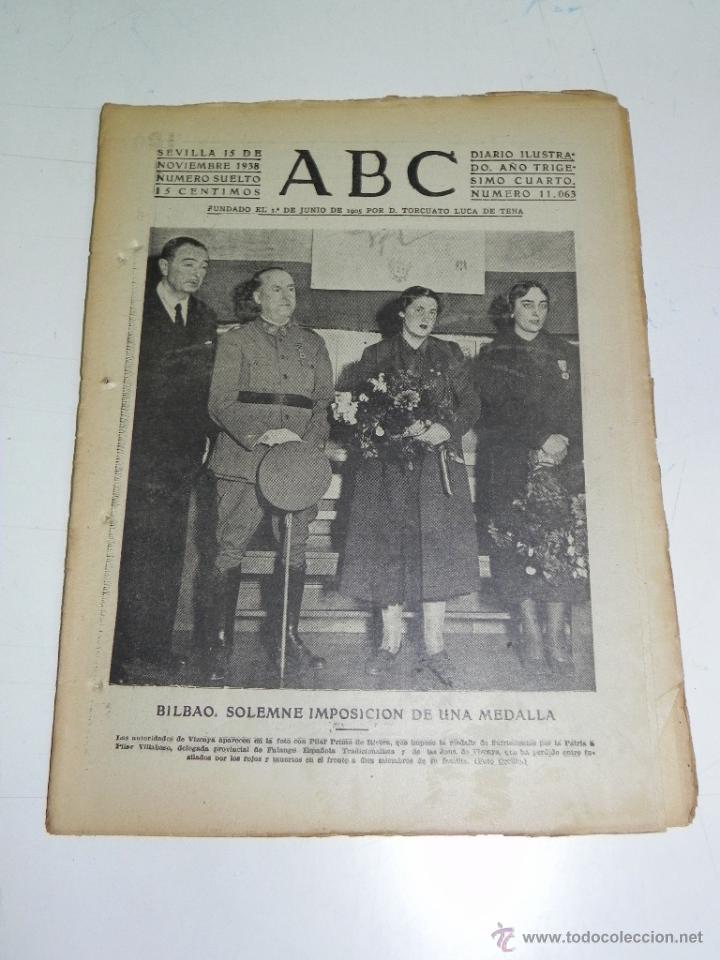 Military Antiques: ANTIGUO PERIODICO ABC NUM. 11063 DE 15 DE NOVIEMBRE DE 1938, PLENA GUERRA CIVIL, BATALLA DEL EBRO, P