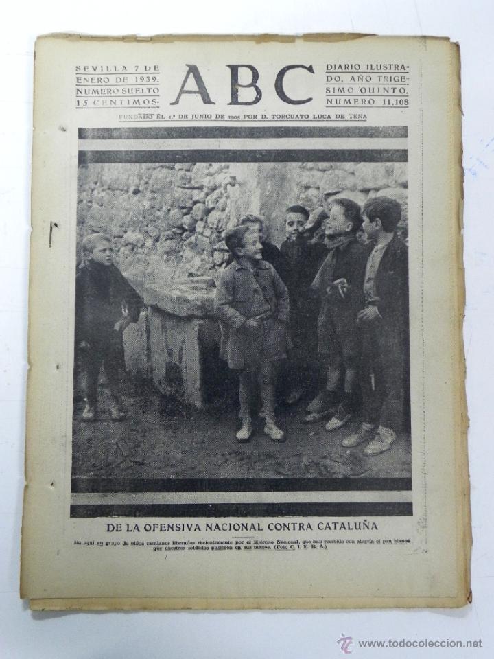 Military Antiques: ANTIGUO PERIODICO ABC NUM. 11108 DE 7 DE ENERO DE 1939, DE LA OFENSIVA NACIONAL CONTRA CATALU&Ntilde;A, PAR