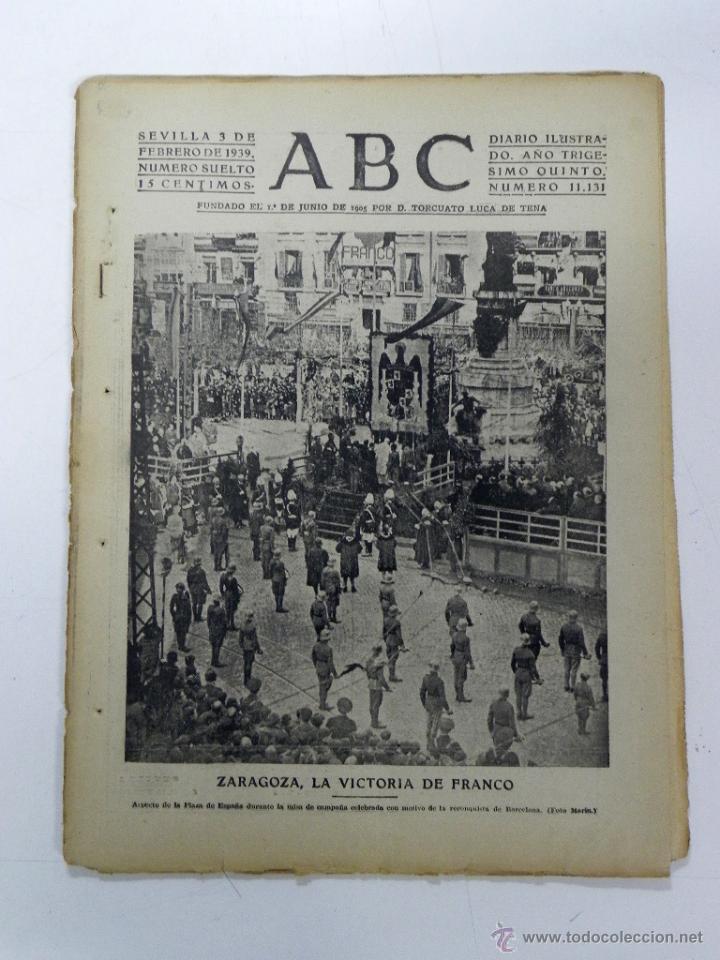 Military Antiques: ANTIGUO PERIODICO ABC NUM. 11131 DE 3 DE FEBRERO DE 1939, PARTE OFICIAL DE GUERRA,  LAS TROPAS DE ES