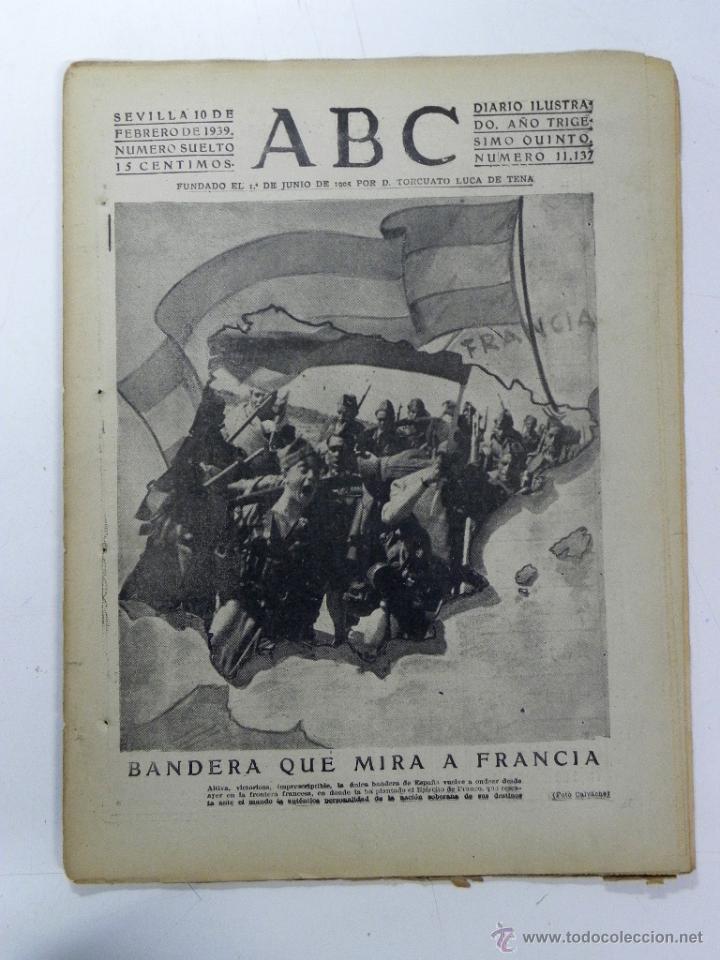 Military Antiques: ANTIGUO PERIODICO ABC NUM. 11137 DE 10 DE FEBRERO DE 1939, PARTE OFICIAL DE GUERRA, SOBERANIA DE ESP