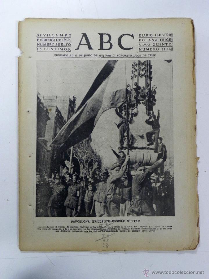 Military Antiques: ANTIGUO PERIODICO ABC NUM. 11140 DE 14 DE FEBRERO DE 1939, PARTE OFICIAL DE GUERRA, BARCELONA, BRILL