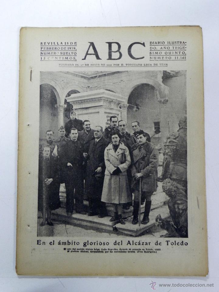 Military Antiques: ANTIGUO PERIODICO ABC NUM. 11141 DE 15 DE FEBRERO DE 1939, PARTE OFICIAL DE GUERRA, EN EL AMBITO GLO