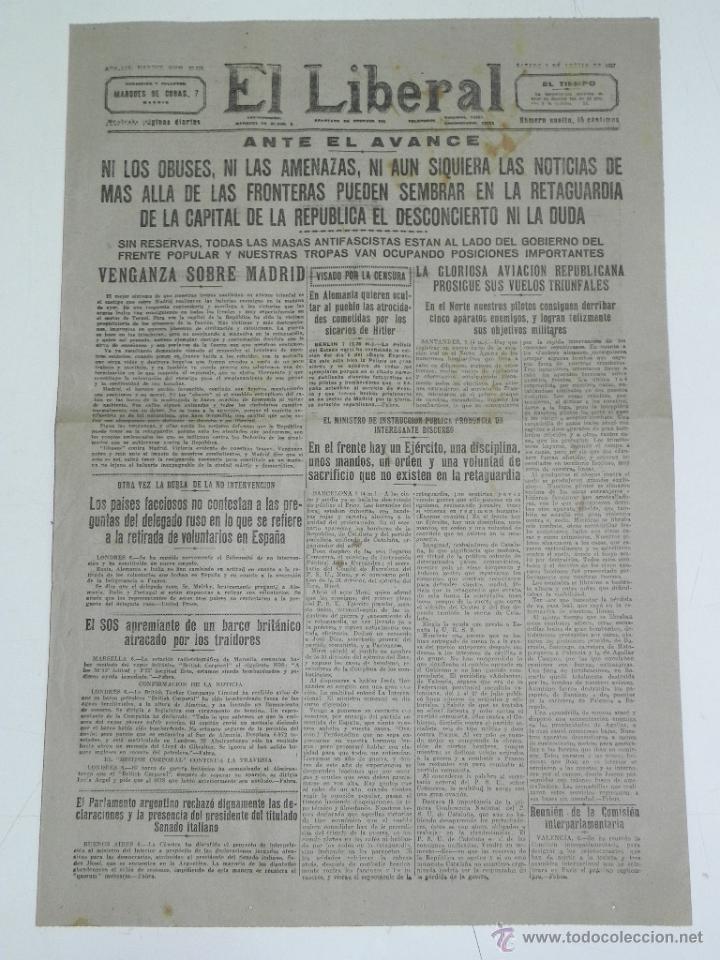 Military Antiques: ANTIGUO PERIODICO EL LIBERAL - 7 DE AGOSTO DE 1937 - PLENA GUERRA CIVIL - NI LOS OBUSES, NI LAS AMEN