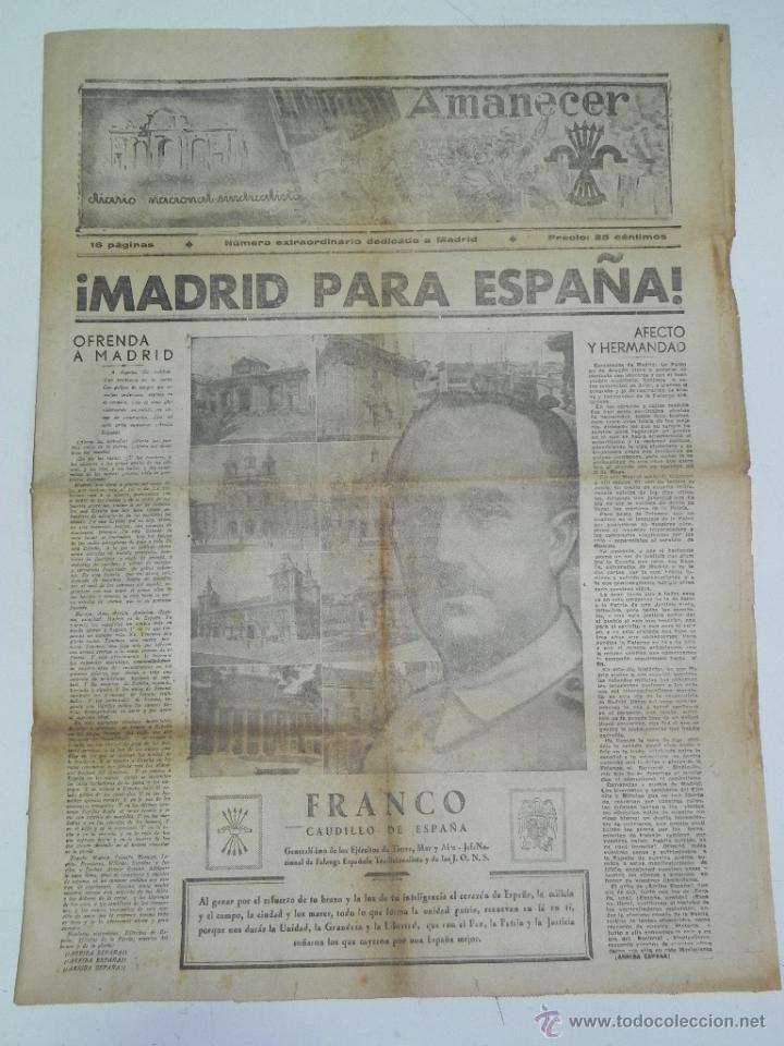Military Antiques: ANTIGUO PERIODICO AMANECER, DIARIO NACIONAL SINDICALISTA, NUMERO EXTRAORDINARIO DEDICADO A MADRID, G