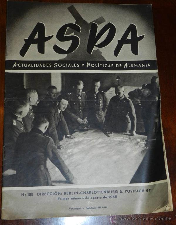 Militaria: ESCUDRILLA AZUL, ANTIGUA REVISTA ASPA, NUMERO 125, PRIMER NUMERO DE AGOSTO DE 1942, TIENE 24 PAGINAS