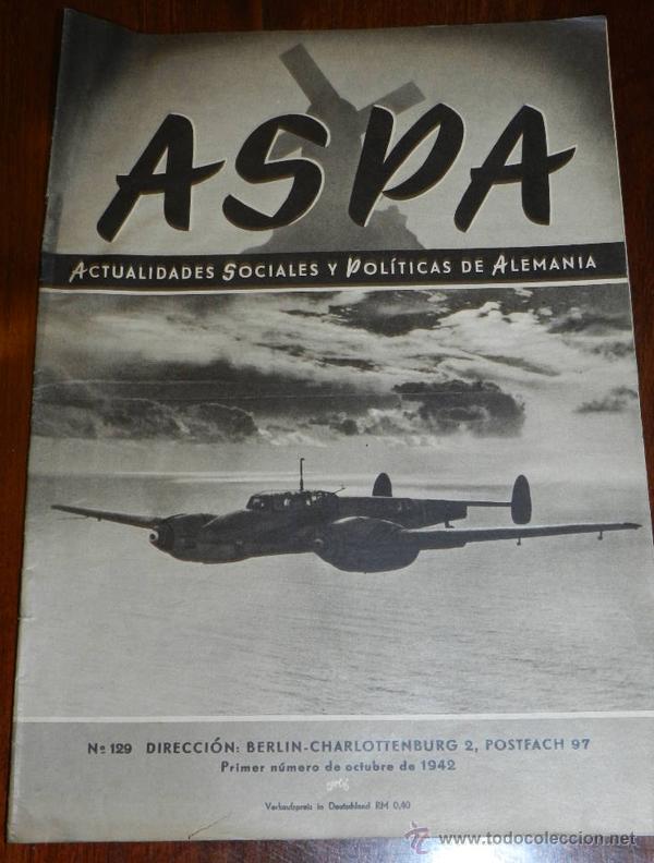 Militaria: ANTIGUA REVISTA ASPA, NUMERO 129, PRIMER NUMERO DE OCTUBRE DE 1942, TIENE 24 PAGINAS, TAMA&Ntilde;O 21 x 29