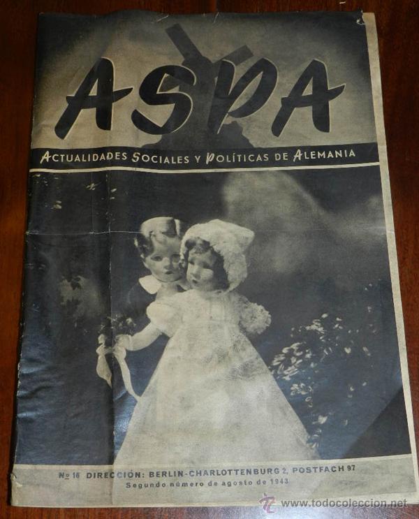 Militaria: ANTIGUA REVISTA ASPA, NUMERO 16, SEGUNDO NUMERO DE AGOSTO DE 1943, TIENE 24 PAGINAS, TAMA&Ntilde;O 21 X 29.