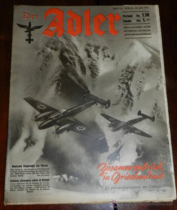 Military Antiques: ANTIGUA REVISTA ADLER, NUMERO 10, 20 MAYO DE 1941, TIENE 32 PAGINAS, TAMA&Ntilde;O 25 X 32, PROPAGANDA ALEM