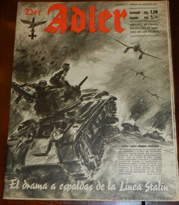 Military Antiques: ANTIGUA REVISTA ADLER, NUMERO 17, 26 AGOSTO DE 1941, TIENE 32 PAGINAS, TAMA&Ntilde;O 25 X 32, PROPAGANDA AL