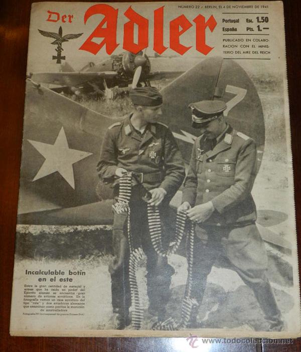 Military Antiques: ANTIGUA REVISTA ADLER, NUMERO 17, 26 AGOSTO DE 1941, TIENE 32 PAGINAS, TAMA&Ntilde;O 25 X 32, PROPAGANDA AL