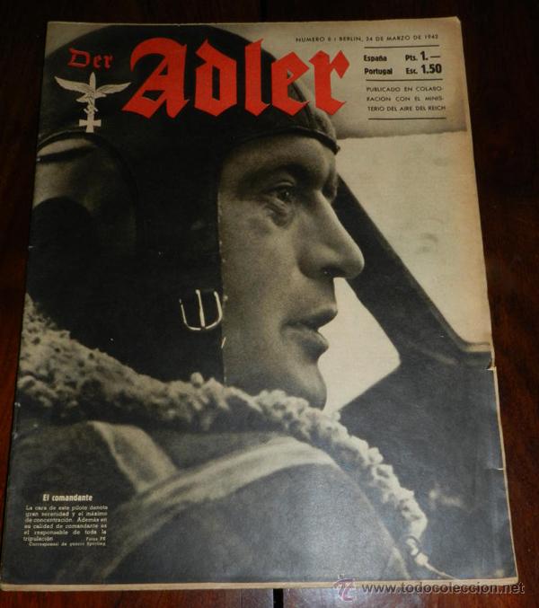 Military Antiques: ANTIGUA REVISTA ADLER, NUMERO 6, 24 DE MARZO DE 1941, TIENE 32 PAGINAS, TAMA&Ntilde;O 25 X 32, PROPAGANDA A