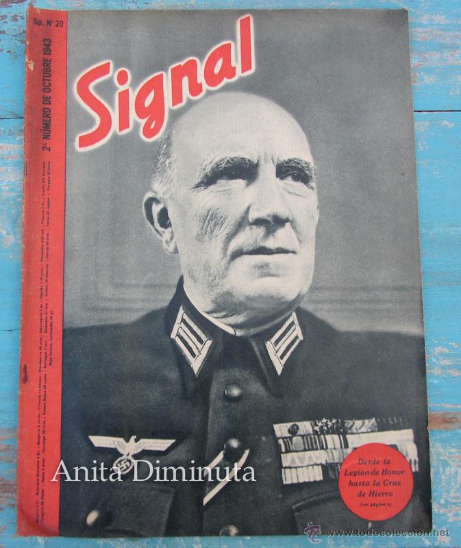 Military Antiques: ANTIGUA REVISTA SIGNAL - N&ordm; 20 - A&Ntilde;O 1943 - DESDE LA LEGION DE HONOR A LA CRUZ DE HIERRO, VOLUNTARIO