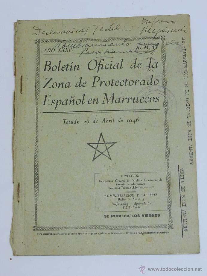 Military Antiques: BOLET&Iacute;N OFICIAL DE LA ZONA DE PROTECTORADO ESPA&Ntilde;OL EN MARRUECOS N&ordm; 17 - TETUAN 1946 - 21 x 15,5 cms.